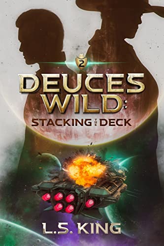 Deuces Wild: Stacking the Deck (Volume 2)