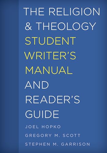 Religion and Theology Student Writer's Manual and Reader's Guide