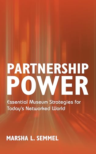 Partnership Power:essential Museum Strat Format: Paperback
