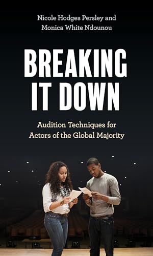 Breaking It Down: Audition Techniques for Actors of the Global Majority