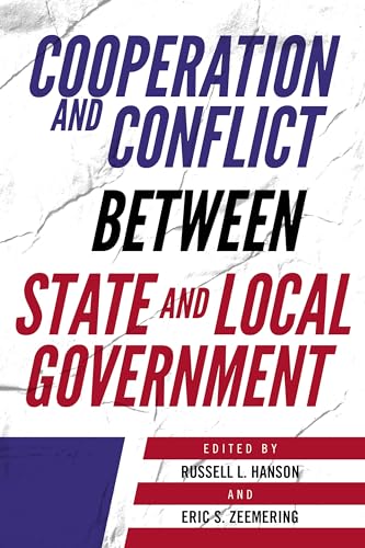 Cooperation and Conflict between State and Local Government