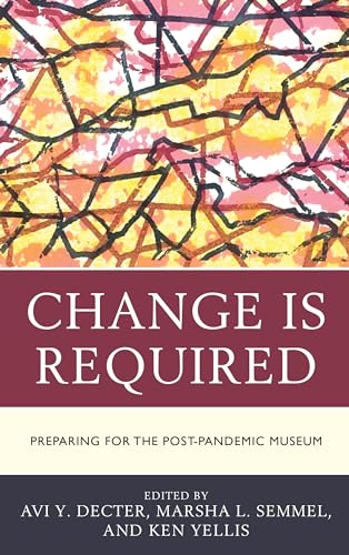 Change Is Required (American Association for State and Local History)