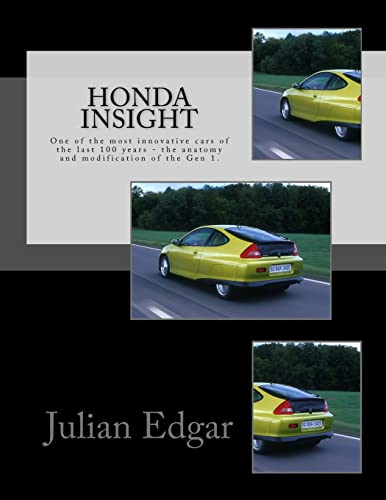 Honda Insight : One of the Most Innovative Cars of the Last 100 Years - the Anatomy and Modification of the Gen 1
Honda Insight : One of the Most Innovative Cars of the Last 100 Years - the Anatomy and Modification of the Gen 1