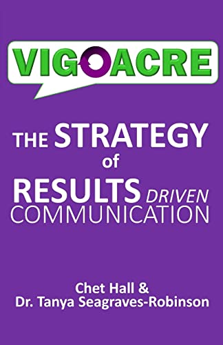 Vigoacre: an efficient and effective approach for results driven communicaiton