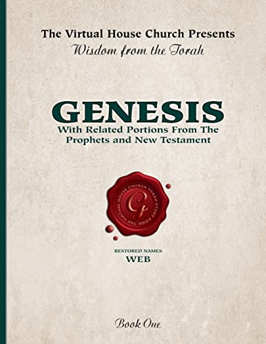 Genesis : With Related Portions from the Prophets and New Testament
