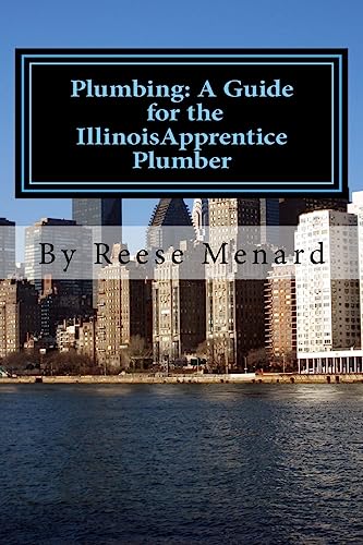 Plumbing : A Guide for the Illinois Apprentice Plumber