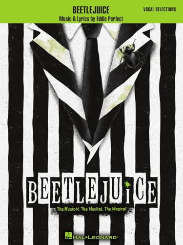 Beetlejuice: The Musical. the Musical. the Musical. Vocal Selections (Paperback)
Beetlejuice: The Musical. the Musical. the Musical. Vocal Selections (Paperback)