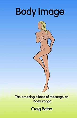Amazing Effects of Massage on Body Image