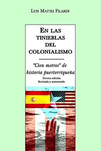 En las Tinieblas del Colonialismo -Language: spanish