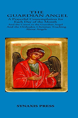 Guardian Angel : Prayerful Contemplations for Each Day of the Month
