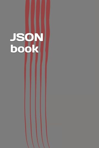 Json Book : Easy Learning of Javascript Standard Object Notation