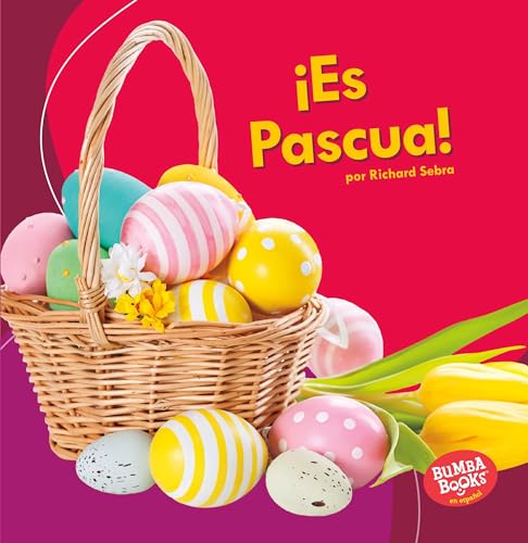 Es Pascua! (It's Easter!) (Bumba Books en espaol Es una fiesta! (It's a Holiday!)) (Spanish Edition)
Es Pascua! (It's Easter!) (Bumba Books en espaol Es una fiesta! (It's a Holiday!)) (Spanish Edition)