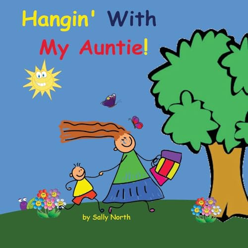 Hangin With My Auntie! (boy version) (Sneak Snail Stories)