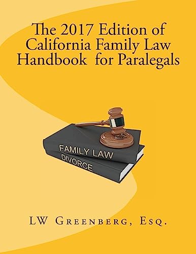 2017 Edition of California Family Law Handbook for Paralegals
