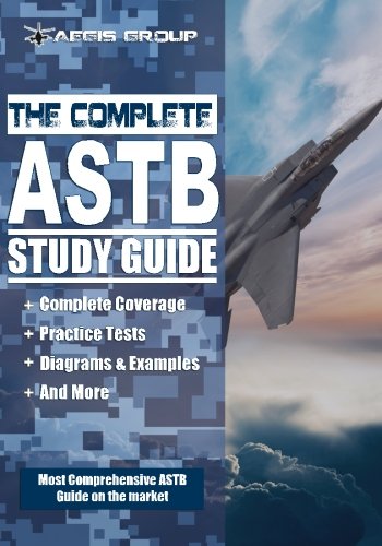 The Complete ASTB Study Guide: Preparation Guide and Practice Test for the ASTB-E Exam
The Complete ASTB Study Guide: Preparation Guide and Practice Test for the ASTB-E Exam