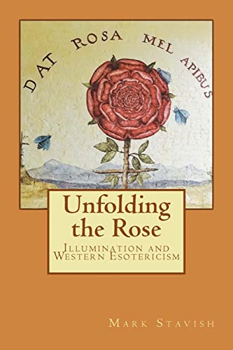 Unfolding the Rose : Illumination and Western Esotericism