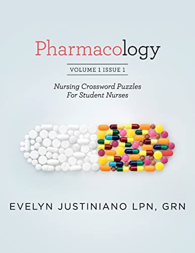 Pharmacology : Nursing Crossword Puzzles for Student Nurses