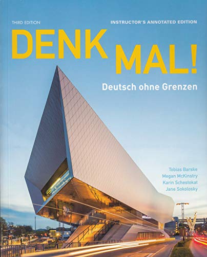 Denk Mal! Deutsch Ohne Grenzen (Third Edition) Teachers Edition w/Supersite Code
Denk Mal! Deutsch Ohne Grenzen (Third Edition) Teachers Edition w/Supersite Code