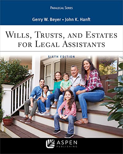 Wills Trusts and Estates for Legal Assistants (Aspen Paralegal Series)