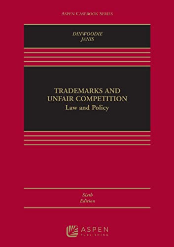 Trademarks and Unfair Competition: Law and Policy {Connected EBook} (Aspen Casebook)
Trademarks and Unfair Competition: Law and Policy {Connected EBook} (Aspen Casebook)