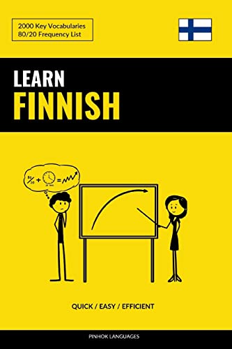 Learn Finnish - Quick / Easy / Efficient : 2000 Key Vocabularies