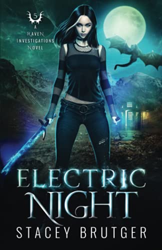 Electric Night: Volume 5 (A Raven Investigations Novel)