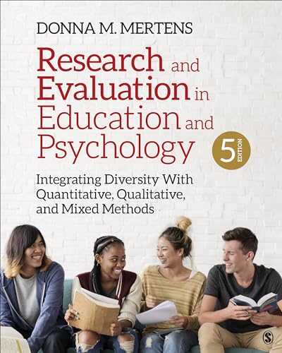 Research and Evaluation in Education and Psychology : Integrating Diversity With Quantitative, Qualitative, and Mixed Methods
Research and Evaluation in Education and Psychology : Integrating Diversity With Quantitative, Qualitative, and Mixed Methods