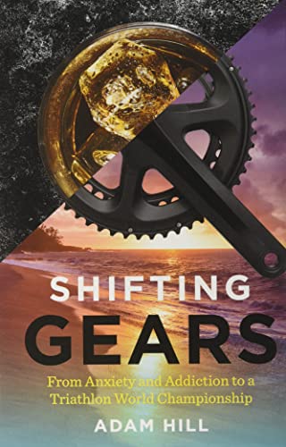 Shifting Gears: From Anxiety and Addiction to a Triathlon World Championship