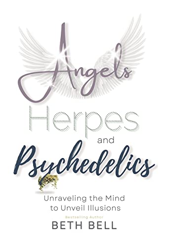 Angels, Herpes and Psychedelics: Unraveling the Mind to Unveil Illusions (Hardback or Cased Book)
Angels, Herpes and Psychedelics: Unraveling the Mind to Unveil Illusions (Hardback or Cased Book)