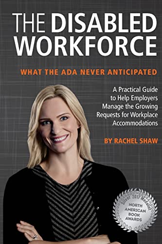 The Disabled Workforce : What the ADA Never Anticipated