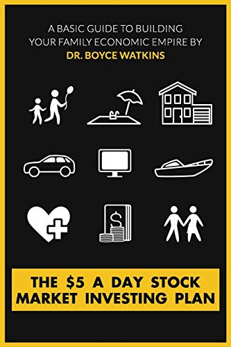 The $5 A Day Stock Market Investing Plan: A Basic Guide to Buildi