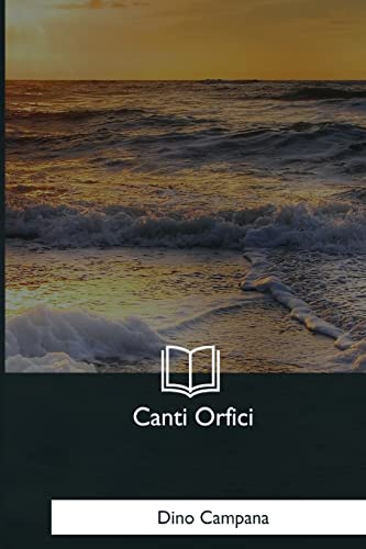 Canti Orfici -Language: italian