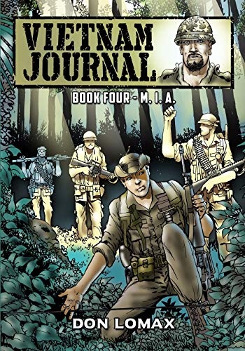 Vietnam Journal - Book 4: M.I.A. (Paperback or Softback)