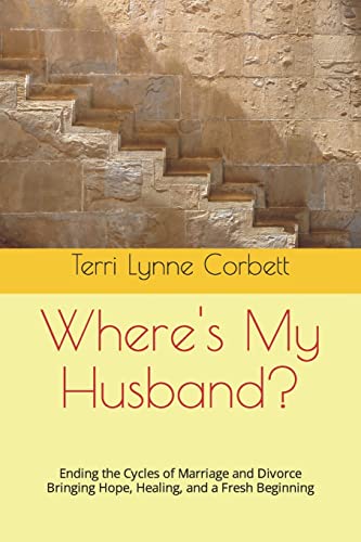 Where's My Husband: Ending the Cycles of Marriage and Divorce Bringing Hope, Healing, and a Fresh Beginning
Where's My Husband: Ending the Cycles of Marriage and Divorce Bringing Hope, Healing, and a Fresh Beginning