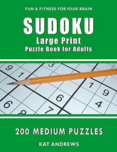 Sudoku Large Print Puzzle Book for Adults: 200 Medium Puzzles