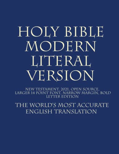 Holy Bible - Modern Literal Version: Larger Print Edition
