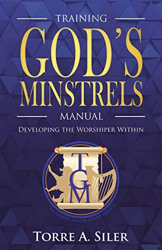 The Training God's Minstrels Manual