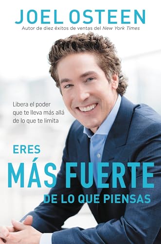 Eres más fuerte de lo que piensas: Libera el poder que te lleva más allá de lo que te limita (Spanish Edition)
Eres más fuerte de lo que piensas: Libera el poder que te lleva más allá de lo que te limita (Spanish Edition)