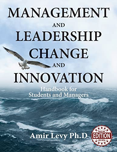 Management and Leadership Change and Innovation : Handbook for Students and Managers
Management and Leadership Change and Innovation : Handbook for Students and Managers