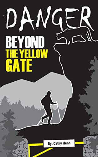 Danger Beyond The Yellow Gate