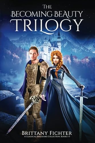 The Becoming Beauty Trilogy: Before Beauty, Blinding Beauty, & Beauty Beheld (The Classical Kingdoms Collection Booksets)
The Becoming Beauty Trilogy: Before Beauty, Blinding Beauty, & Beauty Beheld (The Classical Kingdoms Collection Booksets)