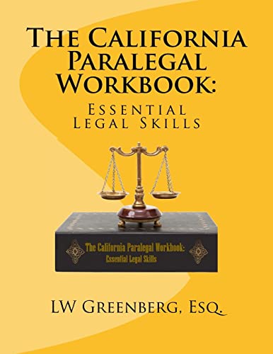 California Paralegal Workbook : Essential Legal Skills