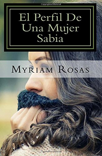 El Perfil De Una Mujer Sabia (Spanish Edition)