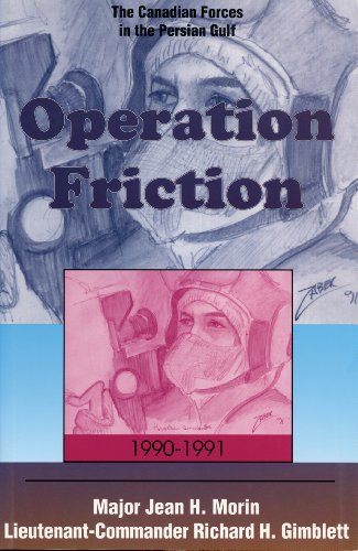 Operation Friction, 1990-1991: Canadian Forces in the Persian Gulf