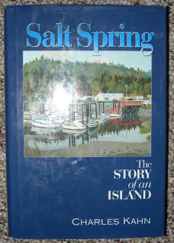 Salt Spring: The Story of an Island