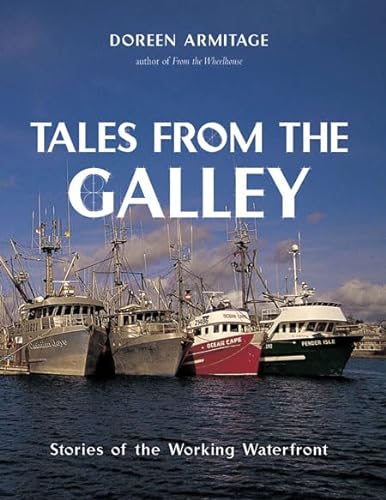 Tales from the Galley: Stories of the Working Waterfront