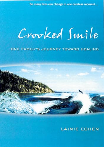 Crooked Smile : One Family's Journey Toward Healing