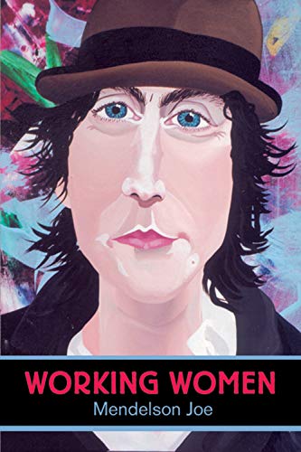 Working Women: Portraits By Mendelson Joe
