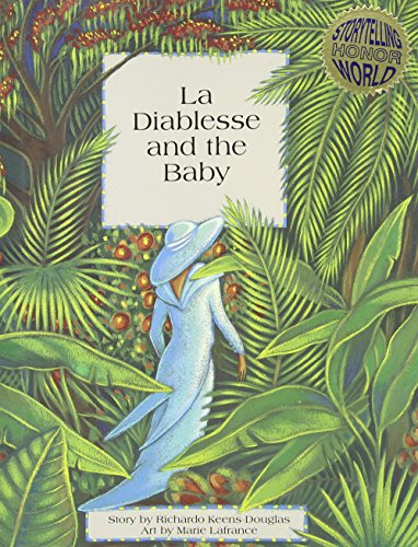 La Diablesse and the Baby (A Caribbean Folktale)