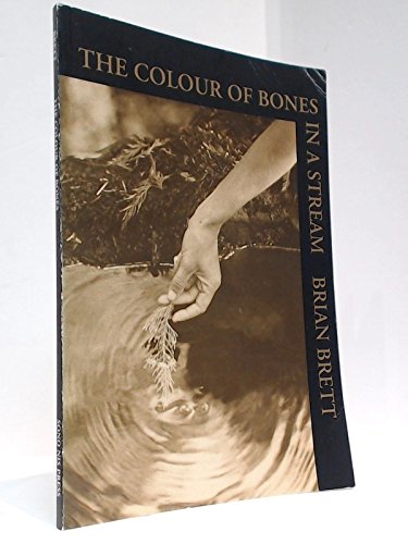 The Colour of Bones in a Stream (Signed)
